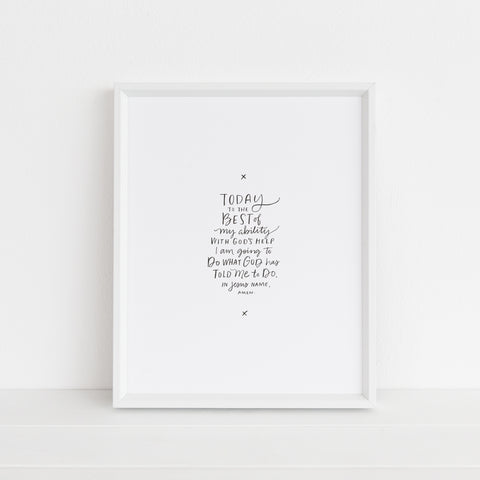 Today to the Best of My Ability Prayer | Art Print