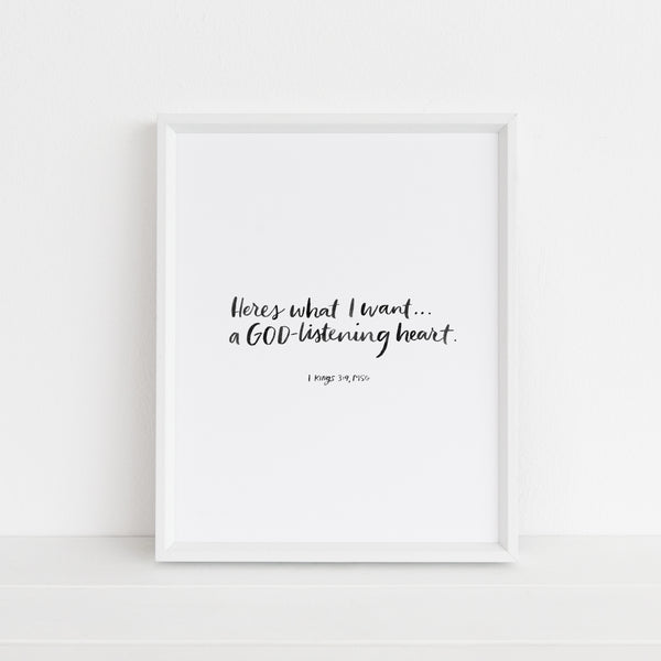 Give Me A God-Listening Heart | Art Print