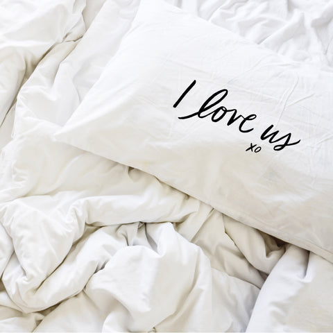 I Love Us | Pillowcase (set of 2)