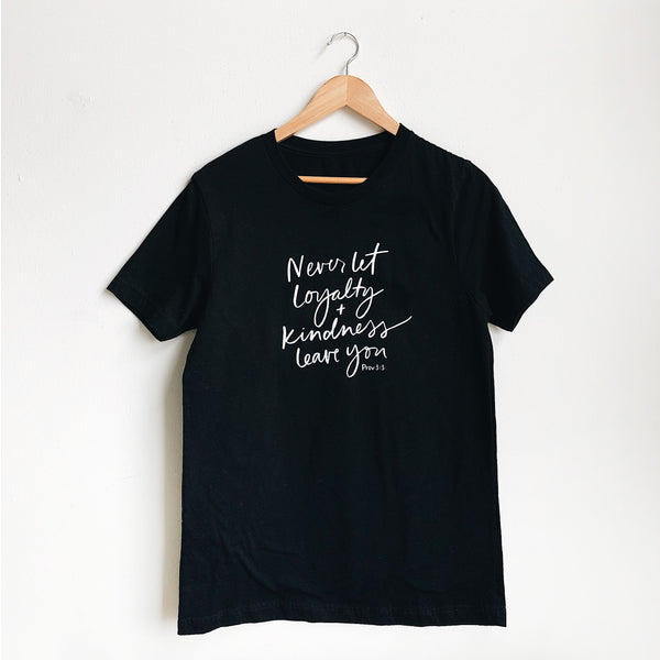Loyalty + Kindness | T-Shirt