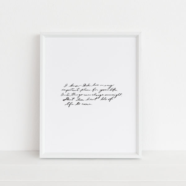 Lots of Life To Come (Dad Quote) | Art Print