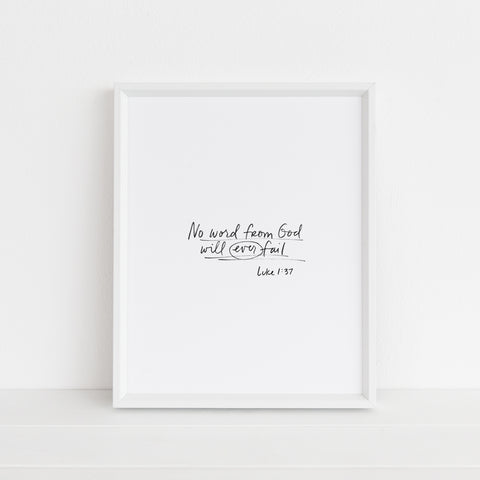 No Word Will Ever Fail | Art Print