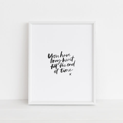 You Have My Heart | Art Print